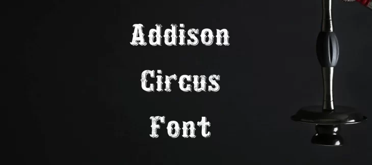 Addison Circus Font Free Download