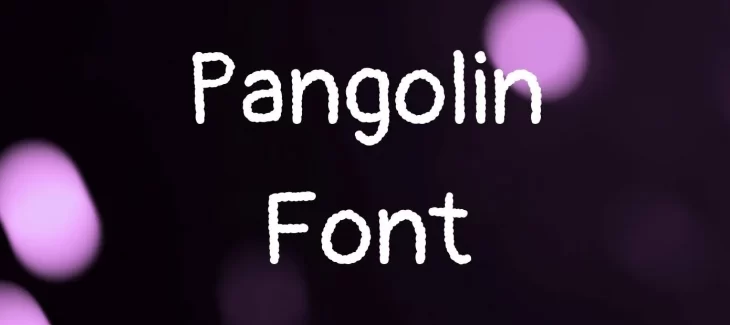 Pangolin Font Free Download