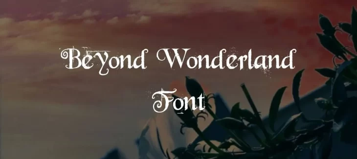 Beyond Wonderland Font Free Download