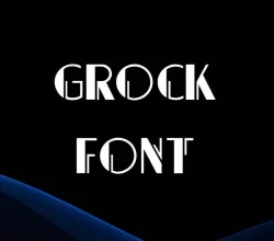 Grock Font Free Download