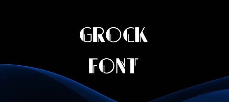 Grock Font Free Download