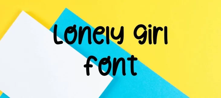 Lonely Girl Font Free Download