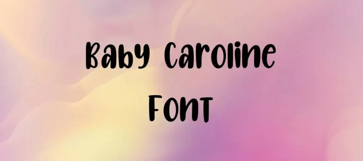 Baby Caroline Font Free Download