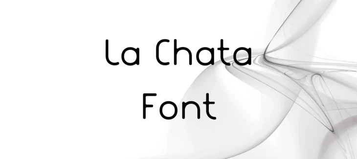 La Chata Font Free Download
