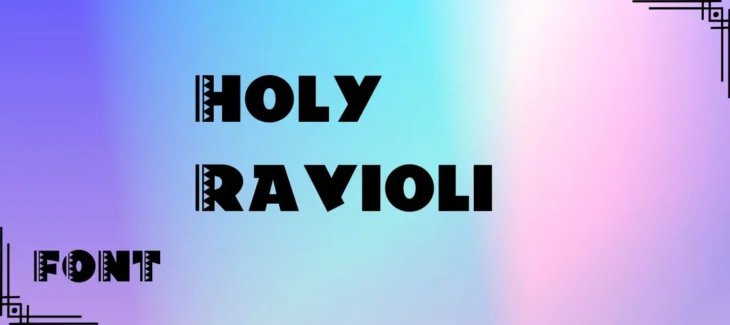 Holy Ravioli Font Free Download