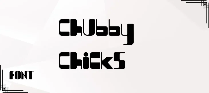 Chubby Chicks Font Free Download